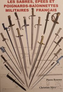 Les sabres, epees et poignards-baionnettes militaires Francais